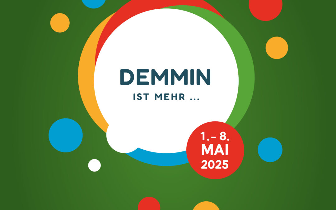 Demmin ist mehr …