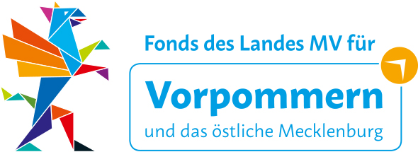 gefördert Gefördert aus dem Fonds für Vorpommern und das östliche Mecklenburg